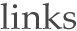 Links
